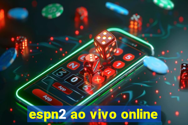 espn2 ao vivo online